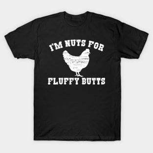 I'm Nuts For Fluffy Butts T-Shirt